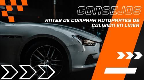 Consejos antes de comprar autopartes de colisión en línea