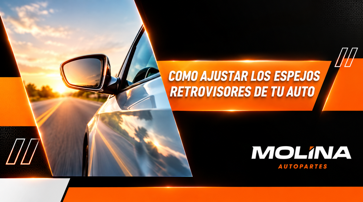 COMO AJUSTAR LOS ESPEJOS RETROVISORES CORRECTAMENTE